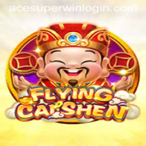 Discover the Exciting World of FlyingCaiShen and ACESUPER Login