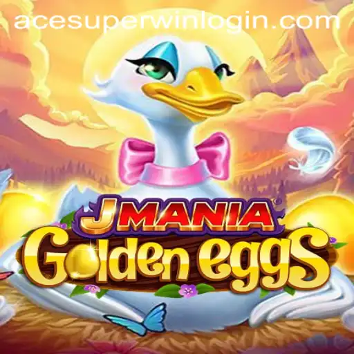 Unlocking the Adventures of JManiaGoldenEggs: Discover the Thrills of ACESUPER Login