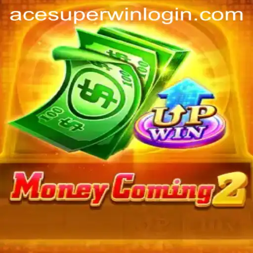 MoneyComing2: A Comprehensive Guide to Mastering the Game with ACESUPER Login
