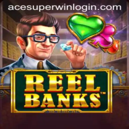 Exploring the Thrilling World of ReelBanks and ACESUPER Login