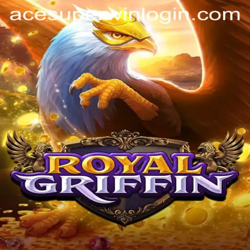 Discover the Enchanting World of RoyalGriffin: A Comprehensive Guide with ACESUPER Login