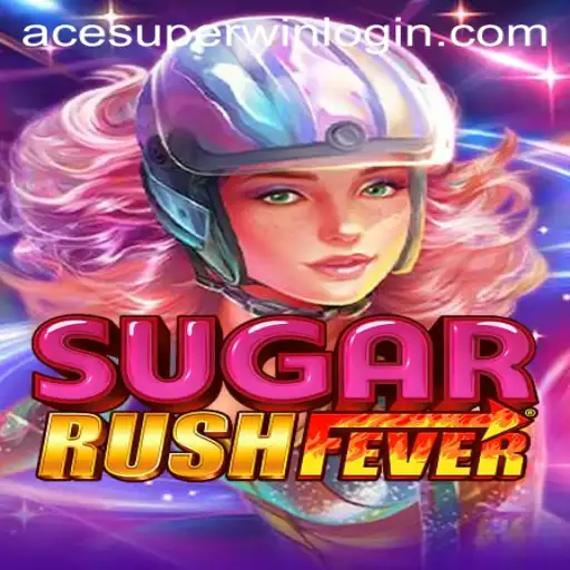 Unpacking the Sweet Excitement of SugarRushFever and ACESUPER Login