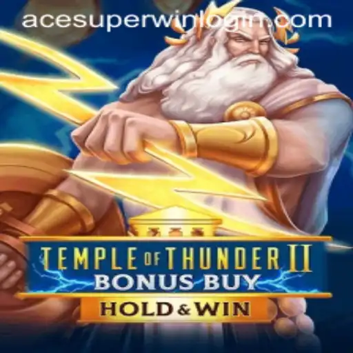 The Magical World of TempleofThunderIIBonusBuy and ACESUPER Login